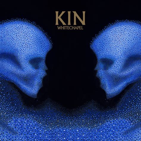 whitechapel vocalist|Kin (Whitechapel album) .